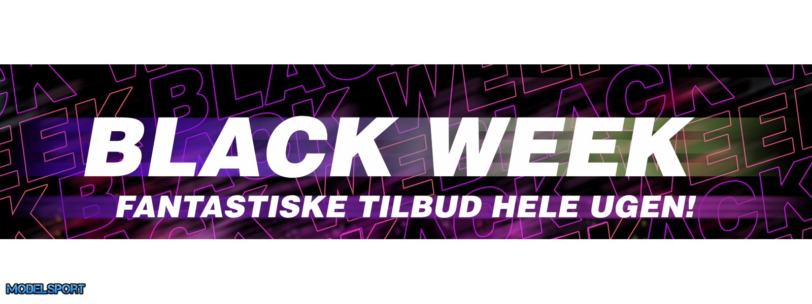 Modelsport holder ikke Black week eller Black friday i 2024